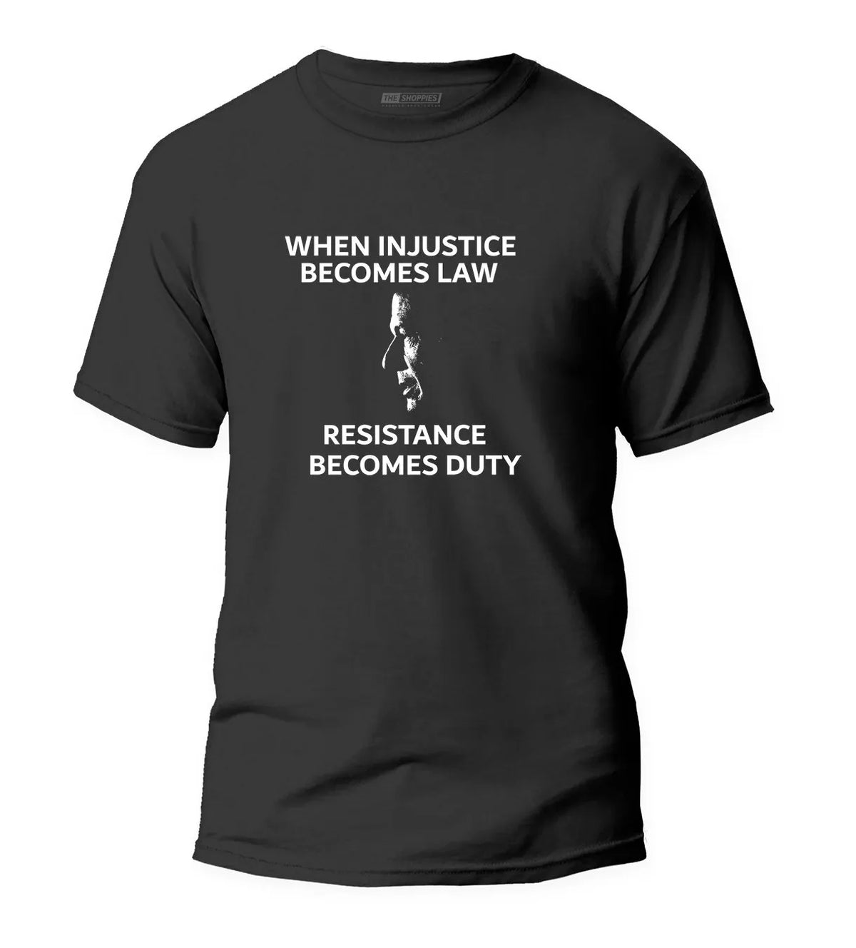 When Injustice Becomes Law T-Shirt